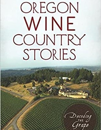 Oregon Wine Country Stories